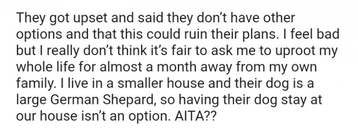 Having their dog stay at our house isn’t an option