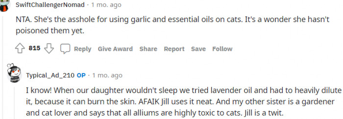 2. She's not supposed to use garlic and essential oils on a cat