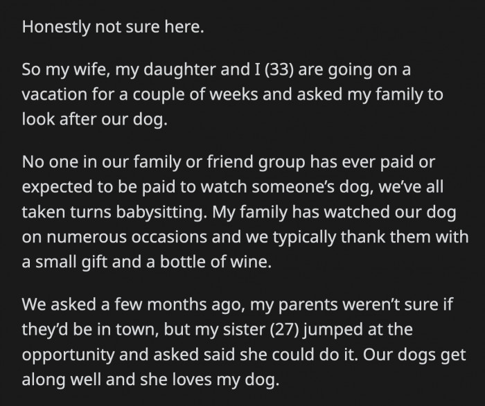 He was already thinking of giving her money to avoid the headache, but his wife thought he should talk to his sister