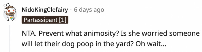 Right, because their neighbors were so respectful before