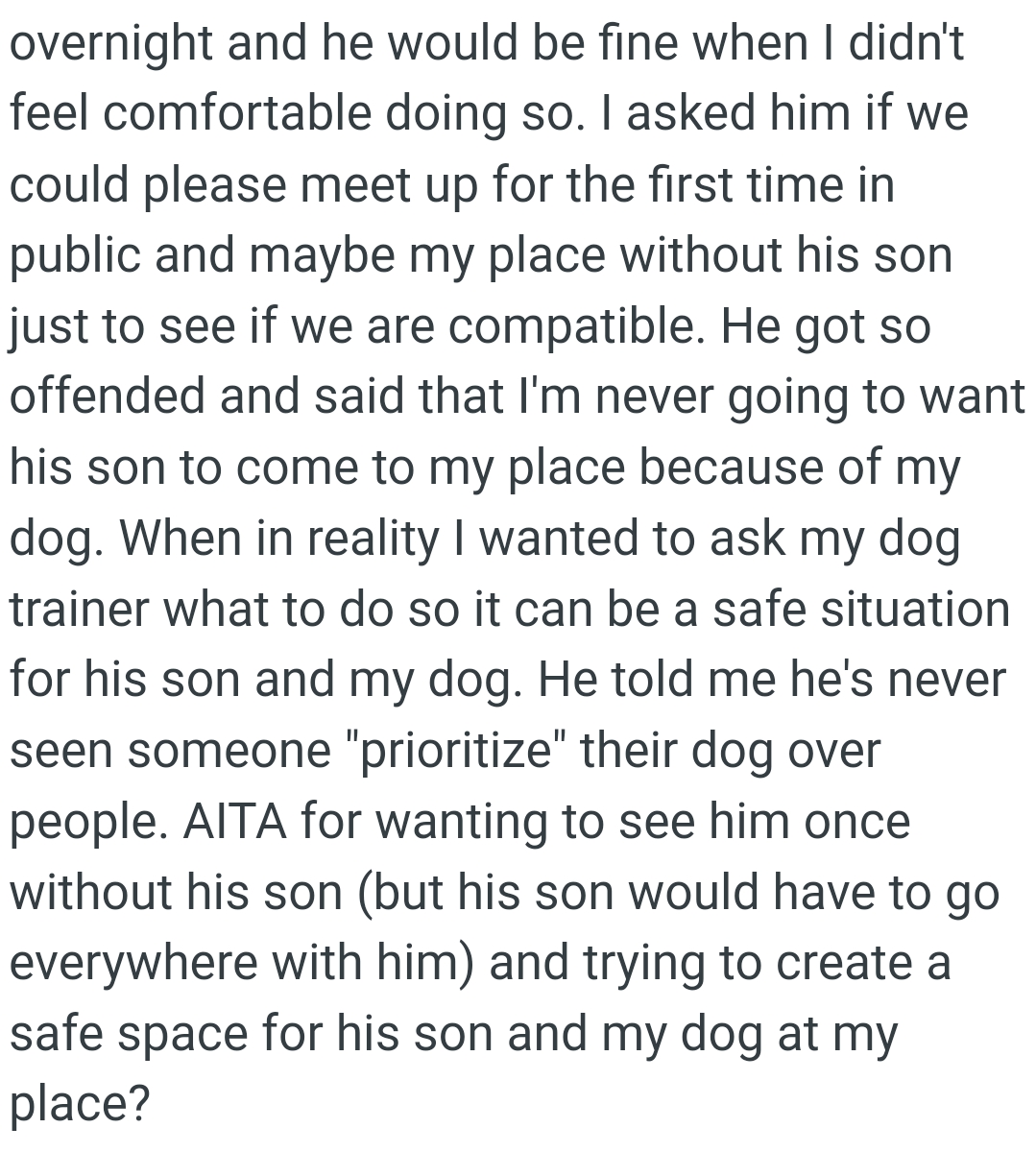 The OP only wanted a safe situation for his son and her dog