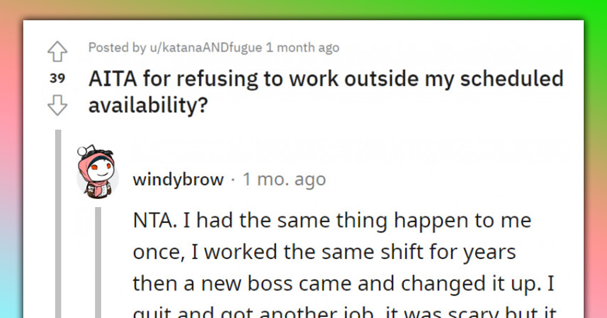 Redditor Feels Like An AH For Refusing To Work Outside Their Scheduled