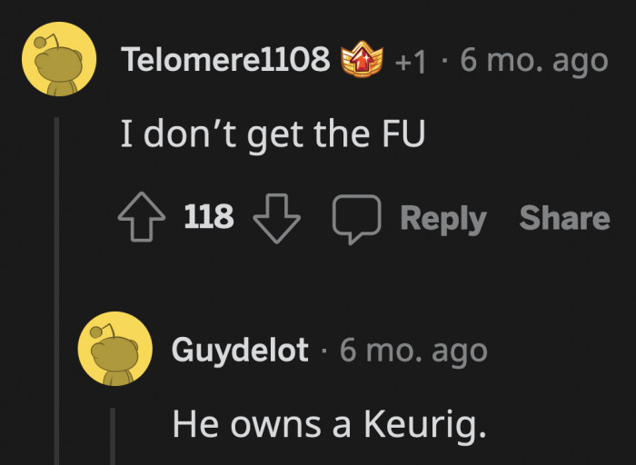 A majority of the commenters said they don't see how OP messed up aside from owning a Keurig that, is