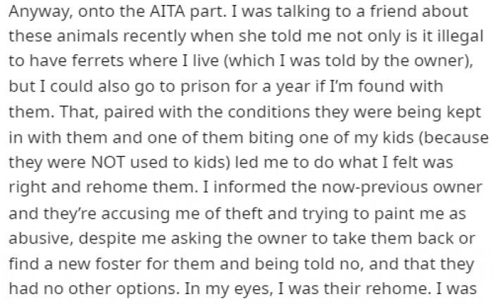 After discovering it was illegal to own ferrets where he lived, OP decided to rehome them.