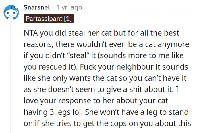 17. It's not stealing when you're saving the kitty from certain neglect