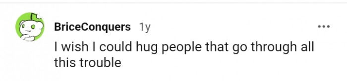 This Redditor wishes they could hug such people