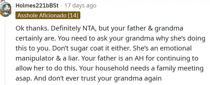 OP's grandmother and father are to blame here.