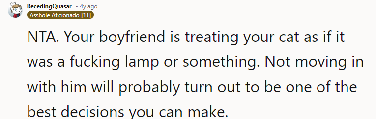 Not moving in with him will probably turn out to be one of the best decisions you can make.