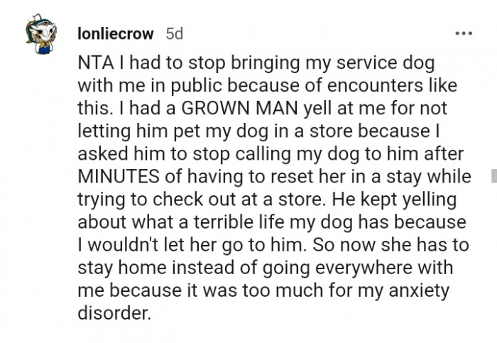 She has to stay home instead of going everywhere