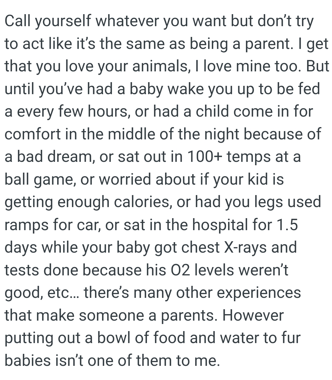 Putting out a bowl of food and water for fur babies isn’t part of being a parent.