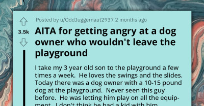 Redditor Asks If He Was Wrong for Confronting Dog Owner Occupying Children's Playground