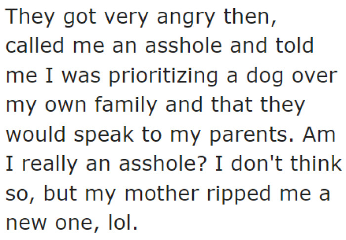 She told her relatives that she doesn't recommend them staying with her next time.