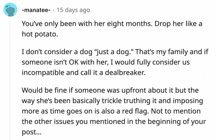 If she wasn't fond of dogs, why date OP in the first place?