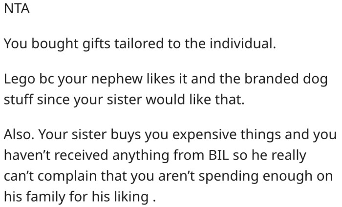 18. Her brother-in-law has no right to complain because he doesn't buy her gifts.