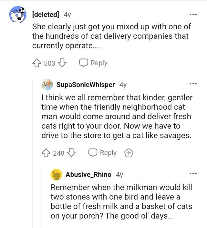 Now we all have to drive to the store to get a cat like savages