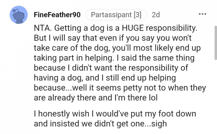 You'll most likely end up taking part in helping