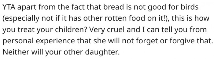 7. Her daughter will hate her forever for being an insensitive parent.