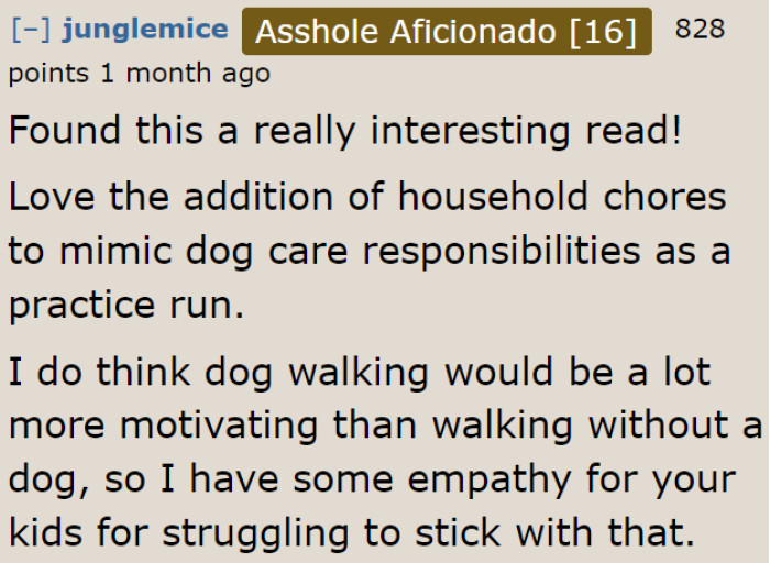 If the family members can't handle household chores, then there's no way they can handle pet care.