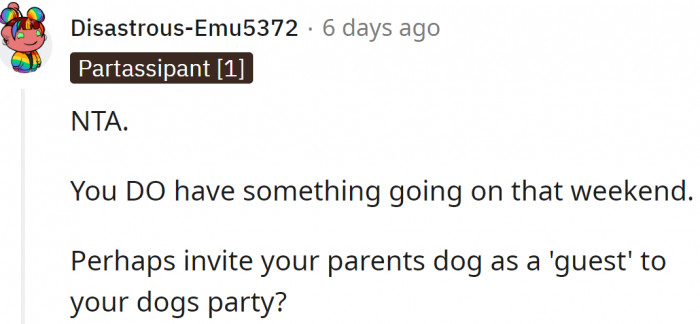 Another Redditor offered her another option: