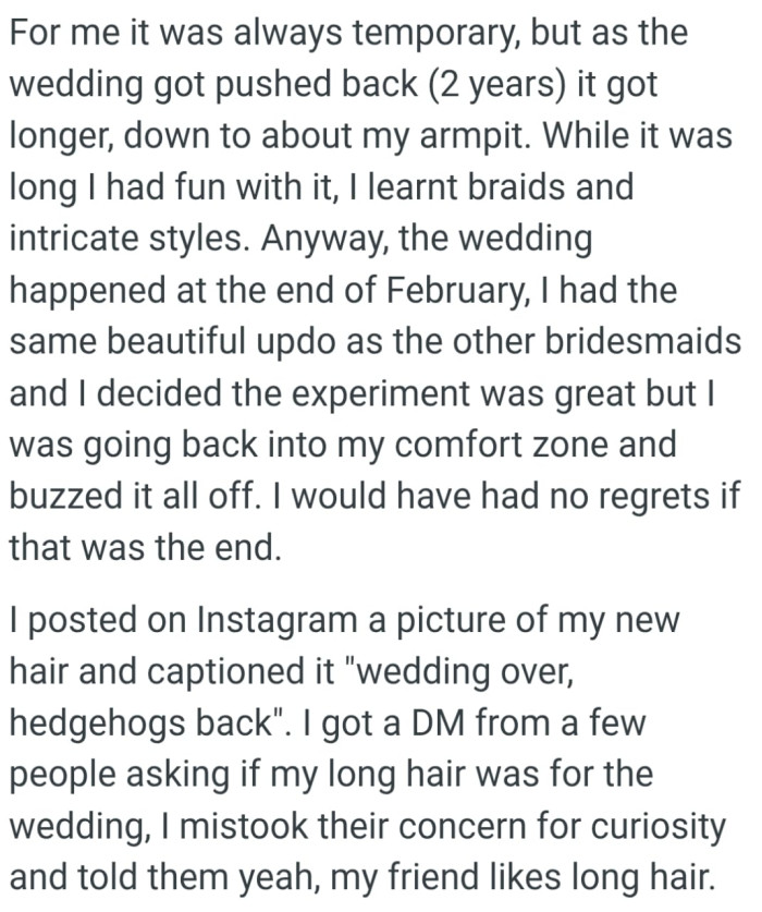 The OP got a DM from a few people asking if her long hair was for the wedding,