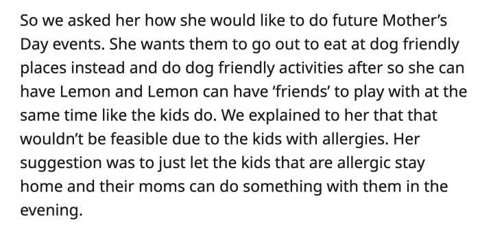 They asked her how she wanted to celebrate Mother's Day in the future, and Leila said she wants to celebrate it in dog-friendly places so Lemon can come, too.