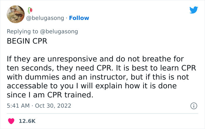 If needed, begin CPR. Learning it from an instructor is a big advantage.