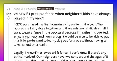 Redditor Wants To Fence Her Yard Because She Has A Dog, But Worries That Neighbors' Kids Will Lose Their Favorite Place To Play