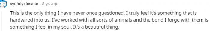 18. The bond is something I feel in my soul