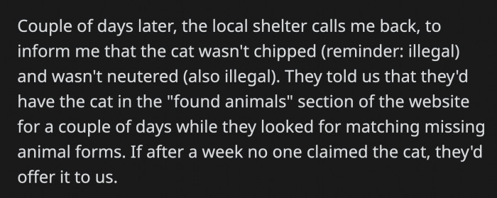 The shelter told OP that the cat wasn't microchipped or fixed — which was a requirement in their city