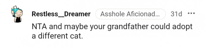 Your grandfather can adopt a different cat