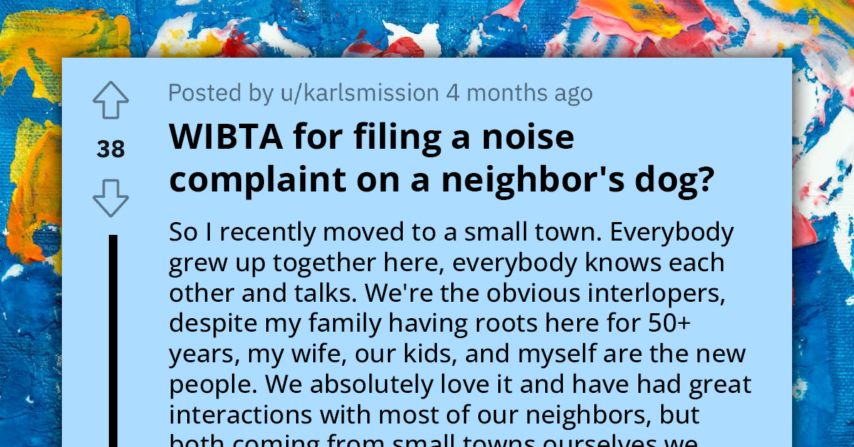 Redditor Asks If He'll Be An A**hole For Filing A Complaint About
