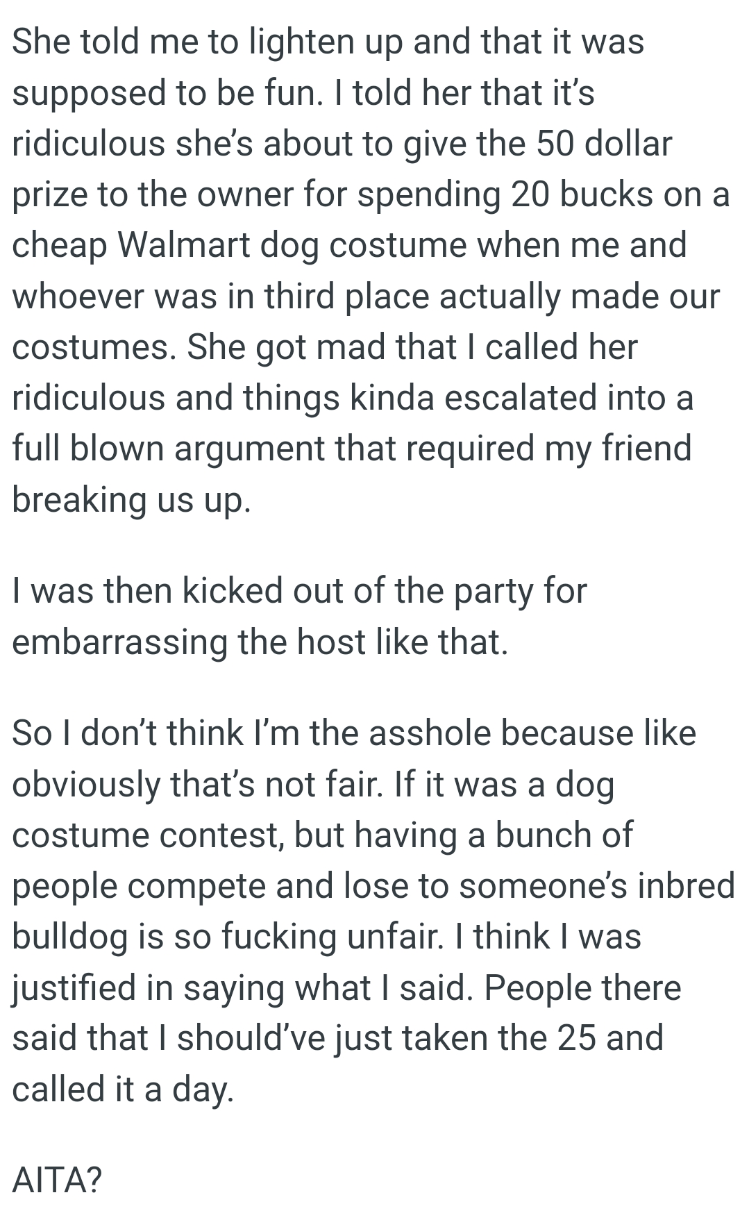 Things kinda escalated into a full blown argument that required OP's friend breaking them up