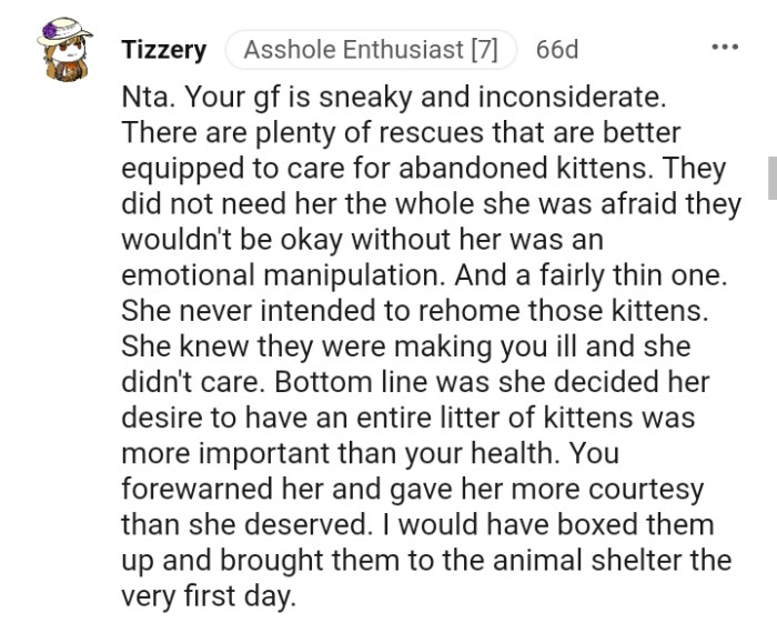 The entire litter of cats was more important to her than the OP's health.