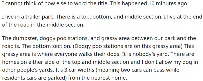 OP lives in a trailer park with a top, bottom, and middle section