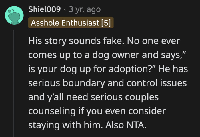 Plus, a family approaching a random person out on a walk with their dog, complete with a sob story, is as real as his fiancé's 