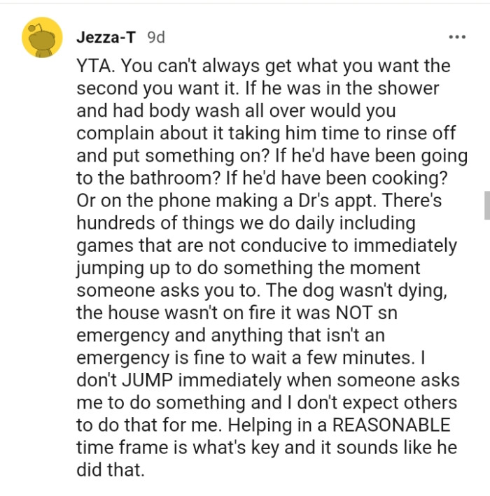 Anything that isn't an emergency is fine to wait a couple of minutes.