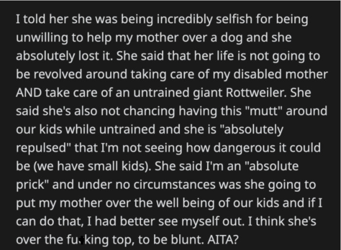 She added that she won't prioritize his mom over the safety of their kids and if OP can't see that, he better start packing his bags