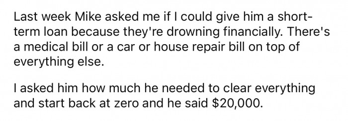 Op's brother was drowning financially and asked for a $20,000 loan.