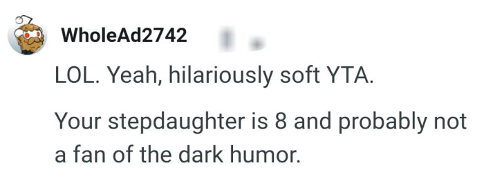 OP's daughter not being a fan of dark humor