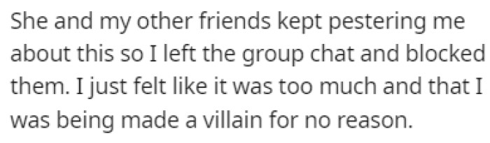 OP was getting tired of the accusations so they blocked them