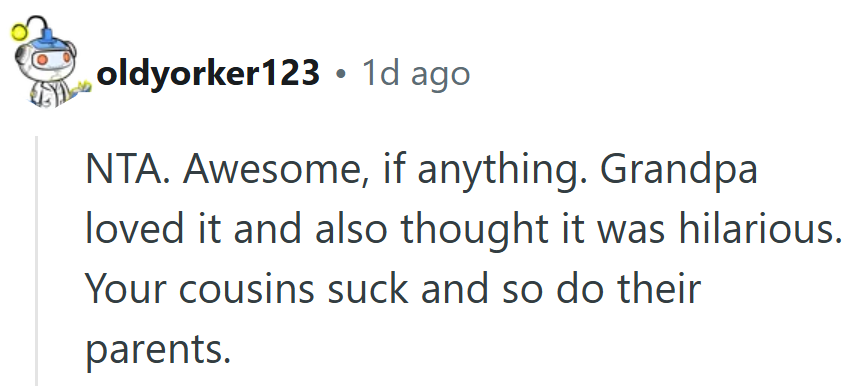 It Might Be Harshly Worded, but the Heart of It Stands: Grandpa’s Joy Outweighs Their Offense.