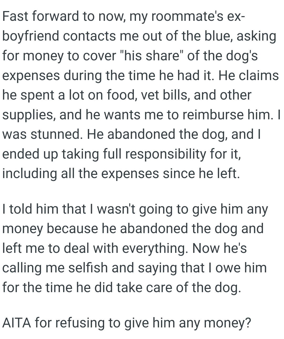 He abandoned the dog