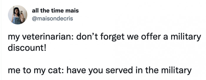 39. Don't forget to thank him for his service