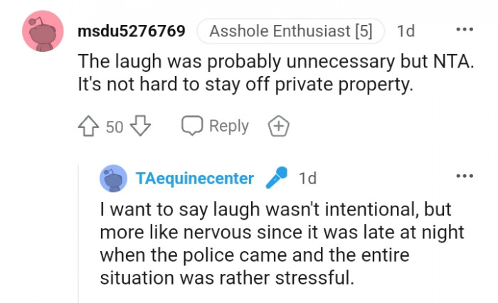 The OP says the laugh was not intentional