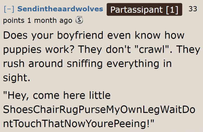 The boyfriend needs to do his research.