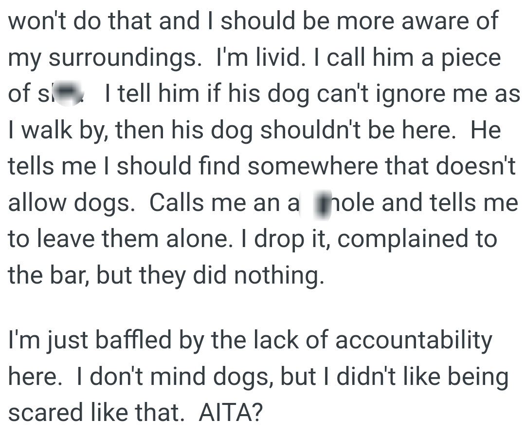If the owner's dog can't ignore the OP as he walks by, then the dog shouldn't be there