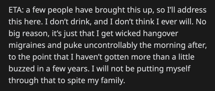 Some people asked OP can make it clear that he plans on drinking at these family events until they eventually stop making him babysit their kids. OP shut that down quickly.