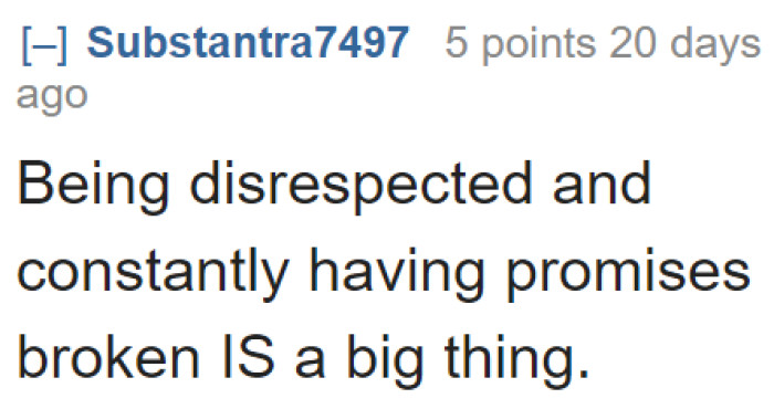 It's the boyfriend who's being petty here. He's making light of the promises he made.