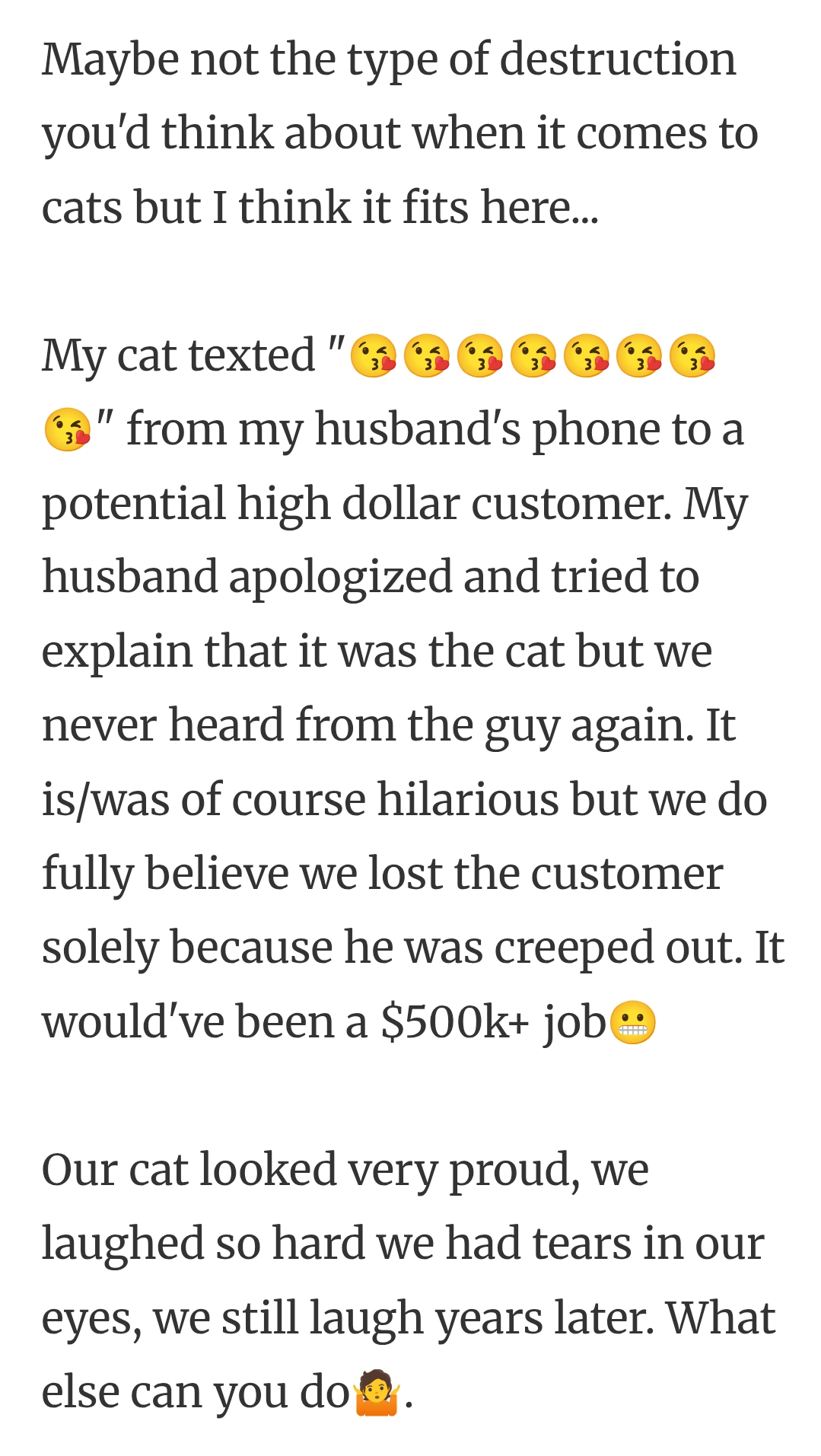 5. The cat is proud