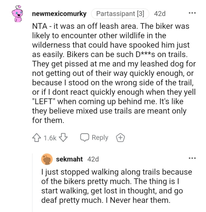 The biker was likely to encounter other wildlife in the wilderness